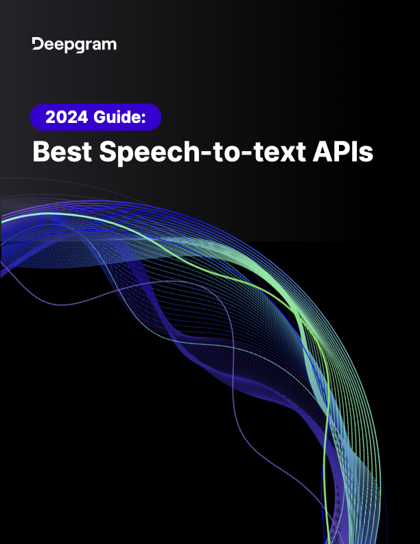 Your Guide To The Best Speech To Text Apis In 2024 Deepgram